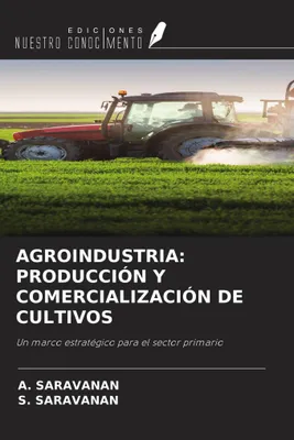 Produktbild von Agroindustria: Producción Y Comercialización De Cultivos
