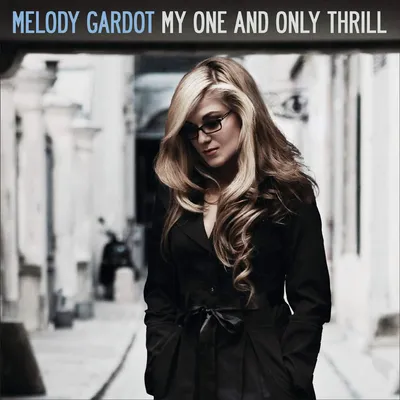 Zdjęcie produktu dla Melody Gardot - My One And Only Thrill (wersja francuska).