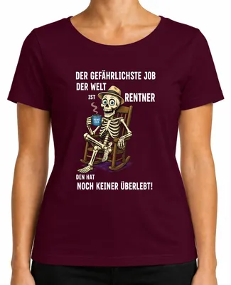 Imagen del producto de Camiseta para mujer, color burdeos, talla S. Diseño: "El trabajo más peligroso del mundo", con imagen de un esqueleto de anciano. Estilo: sarcástico