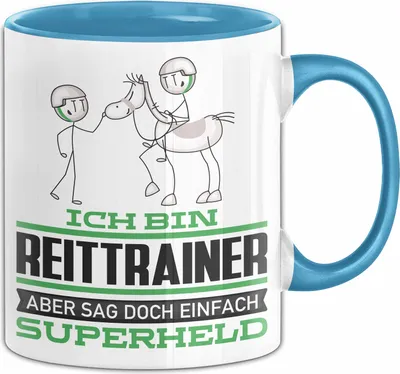 Produktbild von Reittrainer Geschenk Tasse Ich Bin Reittrainer Aber Sag Doch Einfach Superheld Lustige Geschenkdiee für Reittrainer Kaffee-Becher (Blau)