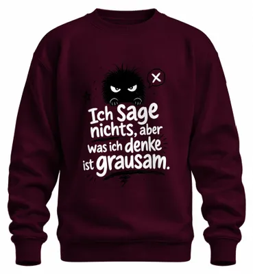Produktbild von Ich sage nichts aber was ich denke ist Statement Sarkasmus Sweatshirt Pullover, Burgundy, L