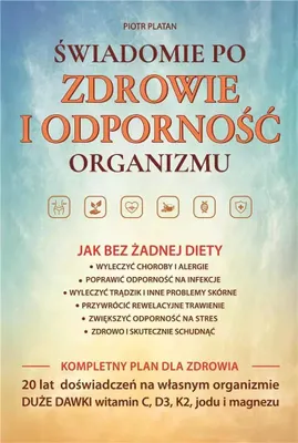 Zdjęcie produktu dla Świadomie po zdrowie i odporność organizmu