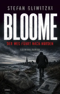 Produktbild von Bloome - Ein Krimi mit Kommissar Eddy Bloome in einer deutschen Kleinstadt