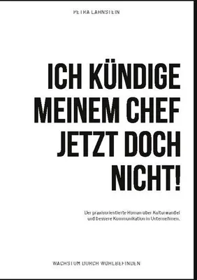 Produktbild von Ich kündige meinem Chef jetzt doch nicht!