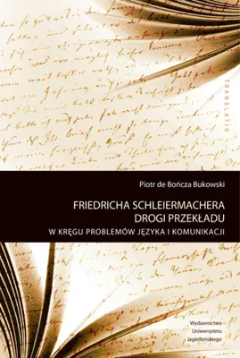 Produktbild von Piotra de Bończa-Bukowskiego Friedricha Schleiermachera drogi przekładu