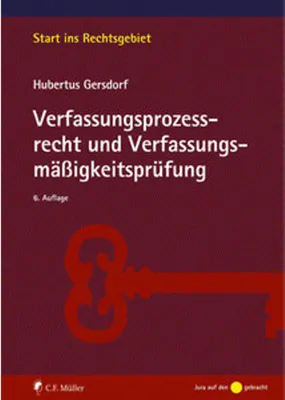 Image de Verfassungsprozessrecht und Verfassungsmäßigkeitsprüfung