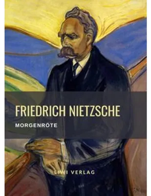 Produktbild von Friedrich Nietzsche: Morgenröte. Vollständige Neuausgabe
