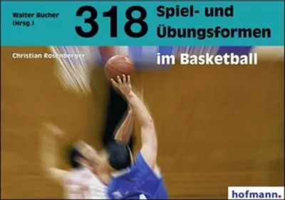 Produktbild von 318 Spiel- und Übungsformen im Basketball