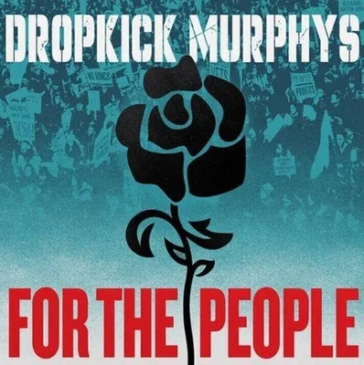 Zdjęcie produktu dla Dropkick Murphys - For The People (2 LP)