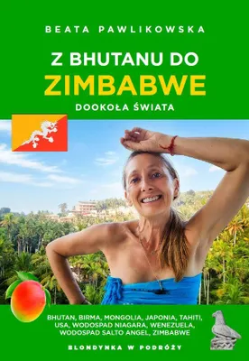 Zdjęcie produktu dla Z Bhutanu do Zimbabwe. Dookoła świata