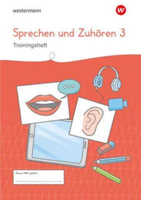 Image de Westermann Unterrichtsmaterialien Grundschule. Sprechen und Zuhören Heft 3