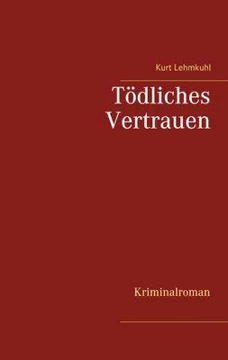 Produktbild von Tödliches Vertrauen