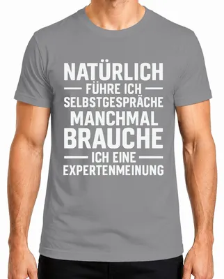Imagen del producto de Camiseta para hombre, color gris, con el texto "Por supuesto, a veces me hablo a mí mismo. Divertida y sarcástica"