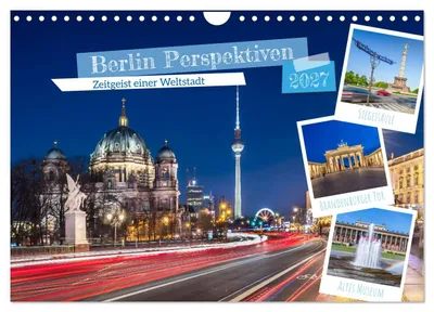 Produktbild von Berlin Perspektiven - Zeitgeist einer Weltstadt (Wandkalender 2027 DIN A4 quer), CALVENDO Monatskalender