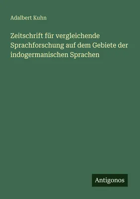 Produktbild von Zeitschrift für vergleichende Sprachforschung auf dem Gebiete der indogermanischen Sprachen