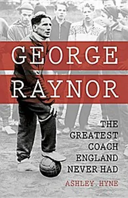 Zdjęcie produktu dla Hyne, A.: George Raynor