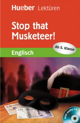 Obrázok produktu pre Stop that Musketeer! Lektüre mit Audio-CD