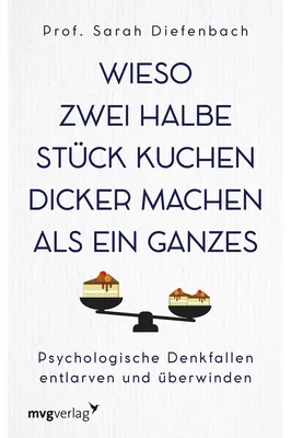 Immagine prodotto di Wieso zwei halbe Stück Kuchen dicker machen als ein ganzes