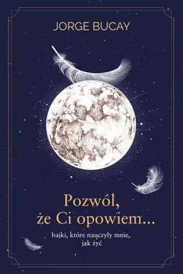 Imagen del producto de Pozwol, ze ci opowiem bajki ktore nauczyly mnie jak zyc