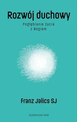 Imagen del producto de Rozwój duchowy Pogłębianie życia z Bogiem wydanie 2