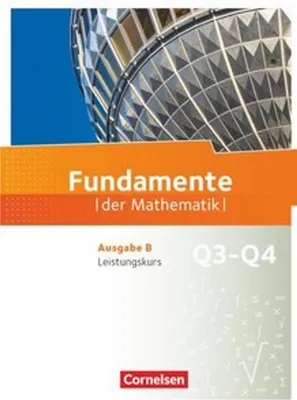 Produktbild von Fundamente der Mathematik 12. Schuljahr. Leistungskurs - Schülerbuch