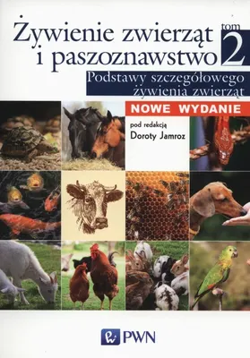 Zdjęcie produktu dla Żywienie zwierząt i paszoznawstwo Tom 2