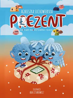 Image de Płezent - książka dla dzieci Agnieszki Suchowierskiej