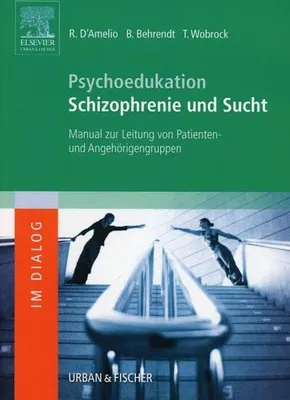 Produktbild von Psychoedukation Schizophrenie und Sucht