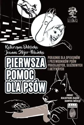 Productafbeelding van Pierwsza pomoc dla psów (w. czarno-białe) - Katarzyna Dołębska, Joanna Stojer-Polańska