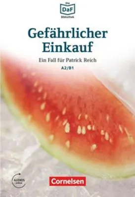 Zdjęcie produktu dla Die DaF-Bibliothek A2-B1 - Gefährlicher Einkauf