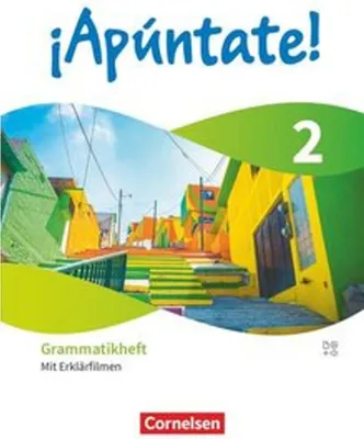 Produktbild von ¡Apúntate! Band 2 - Ausgabe 2024 - Grammatikheft mit Erklärfilmen
