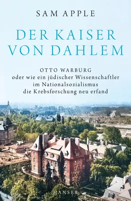 Buchcover von 'Der Kaiser von Dahlem' - Gebundene Ausgabe von Sam Apple