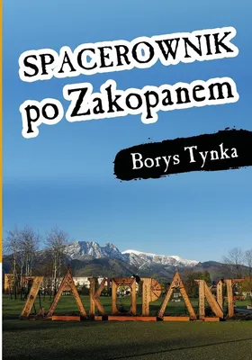 Image de Spacerownik po Zakopanem. Przewodnik