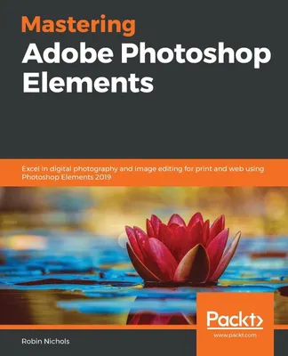 Produktbild von Mastering Adobe Photoshop Elements