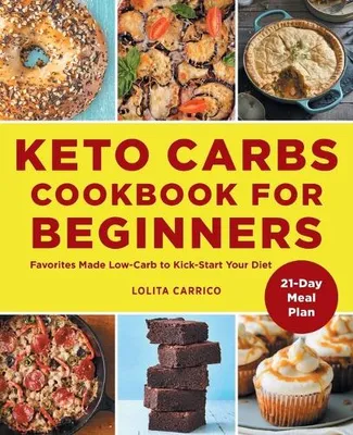 Zdjęcie produktu dla Keto Carbs Cookbook for Beginners