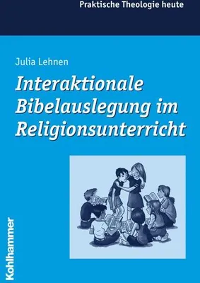 Produktbild von Interaktionale Bibelauslegung im Religionsunterricht