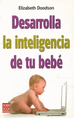 Image de Desarrolla La Inteligencia de Tu Bebé