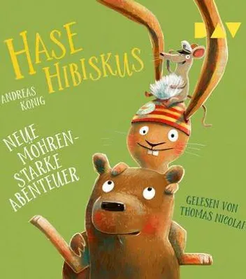 Produktbild von Hase Hibiskus. Neue möhrenstarke Abenteuer