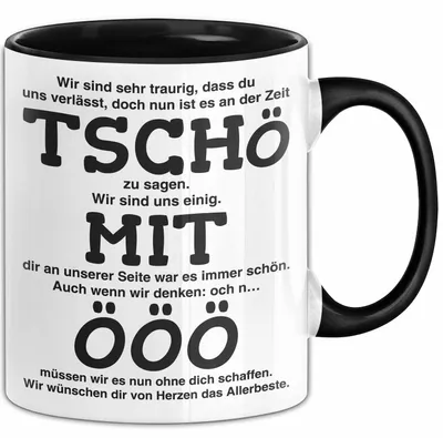 Produktbild von Büroarbeit Kollege Abschied Tasse Geschenk Lustige Geschenkidee Spruch Tschö (Schwarz)
