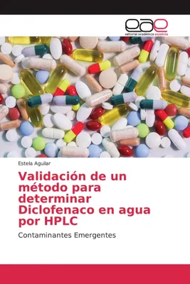 Produktbild von Validación de un método para determinar Diclofenaco en agua por HPLC