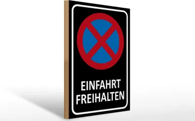 Produktbild von Holzschild  Hinweis Einfahrt freihalten, 40 x 30 cm, Holzschilder Achtung Widerrechtlich