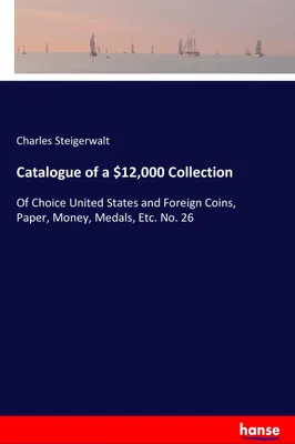 Produktbild von Catalogue of a $12,000 Collection