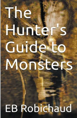 Produktbild von The Hunter's Guide to Monsters