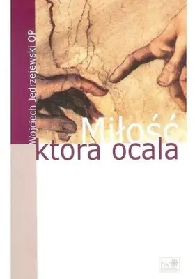 Zdjęcie produktu dla Milosc ktora ocala
