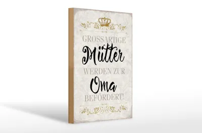 Produktbild von Holzschild großartig Mütter werden zur Oma, 30x20 cm, Holzschilder