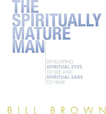 Produktbild von The Spiritually Mature Man