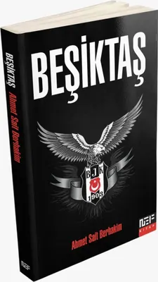 A book cover for a book about Beşiktaş.