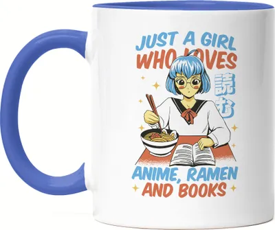 Produktbild von Just a girl who loves Anime, Ramen and Books Tasse Blau Anime Fans Ramen Lieblingsgericht Bücher Manga