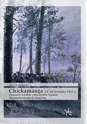 Immagine prodotto di Chickamauga 18-20 września 1863 r. - Marcin Suchacki (Buch auf Polnisch)
