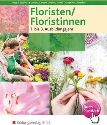 Obrázek produktu pro Floristen / Floristinnen. Fachkunde: . Schulbuch 1.-3. Jahr
